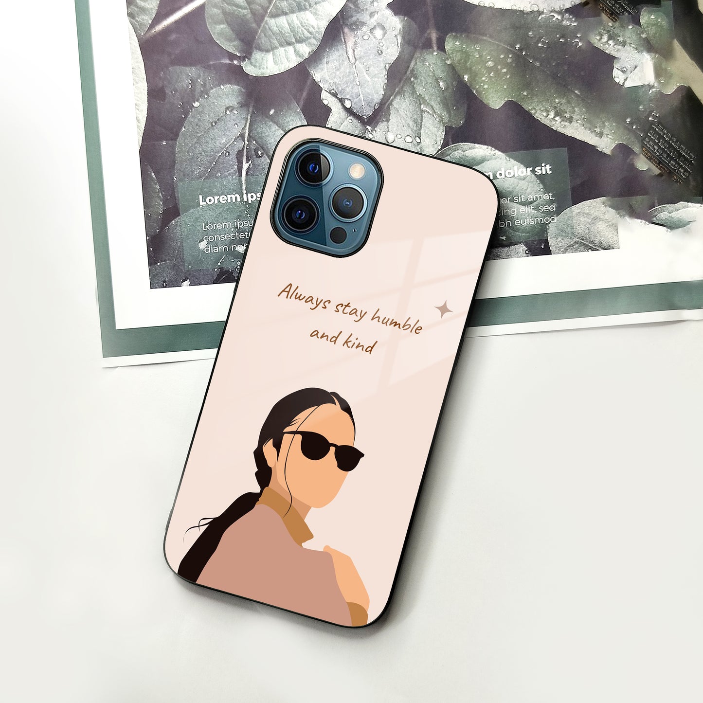 Always Stay Humble And Kind Glass Phone Cover for iPhone