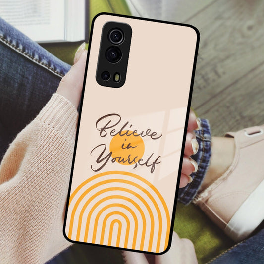 Believe In Yourself Glass Case Cover For Vivo