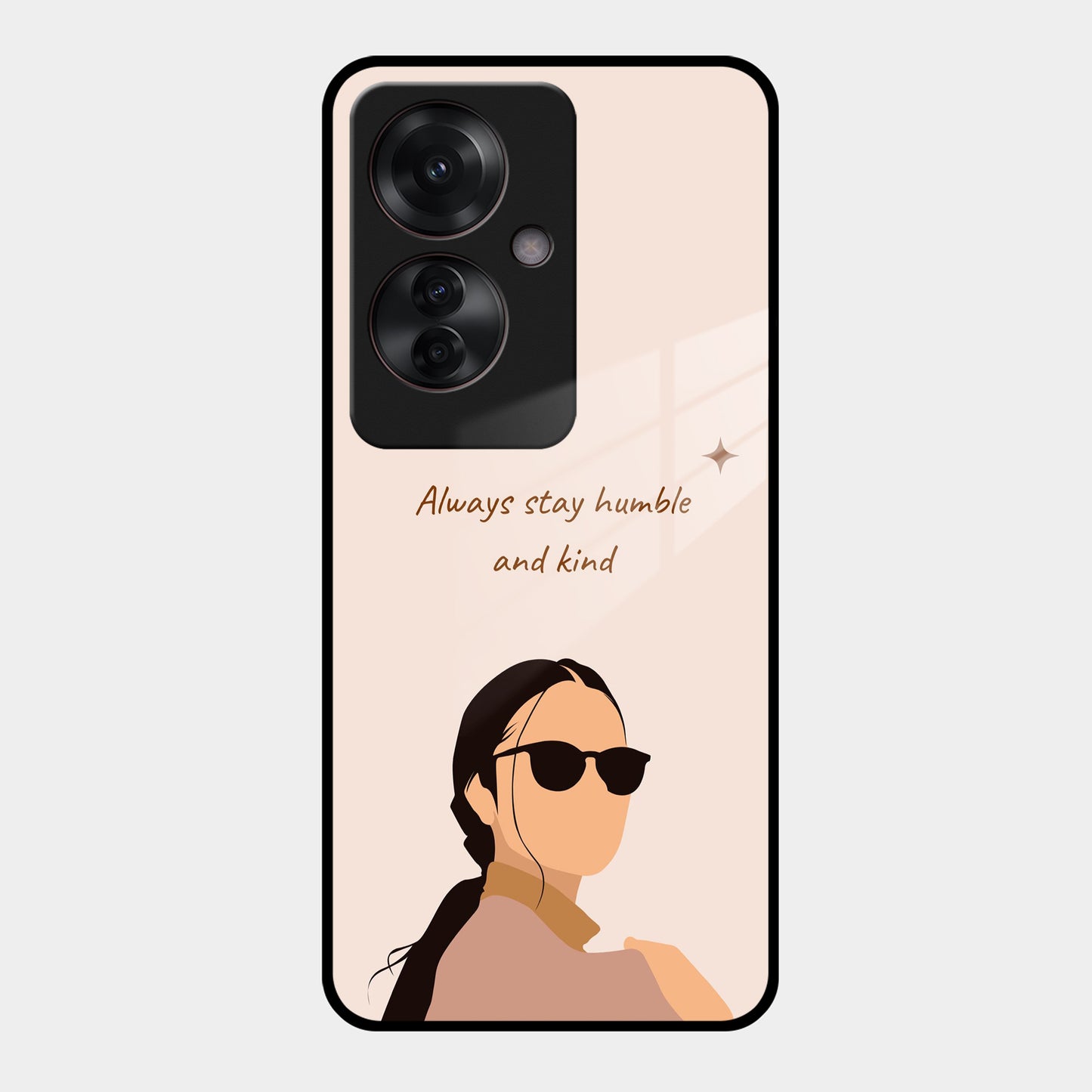 Always Stay Humble And Kind Glass Phone Cover for Oppo ShopOnCliQ