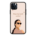 Always Stay Humble And Kind Glass Phone Cover for iPhone 12 Pro Max