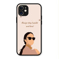 Always Stay Humble And Kind Glass Phone Cover for iPhone 12