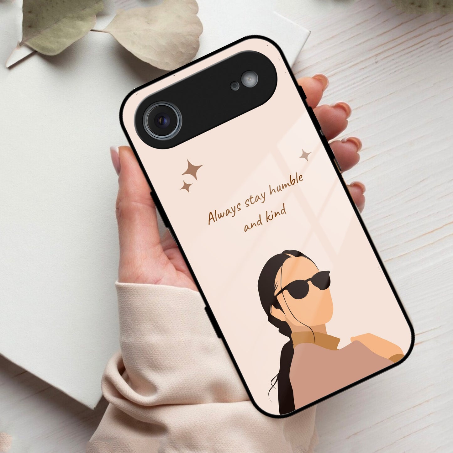 Always Stay Humble And Kind Glass Phone Cover for iPhone