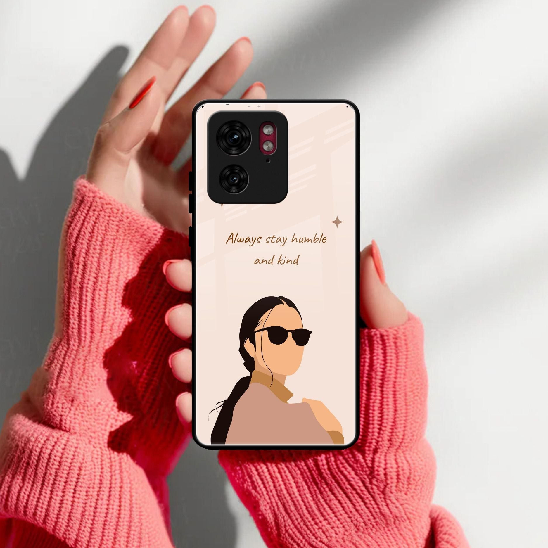 Always Stay Humble And Kind Glass Phone Cover For Motorola