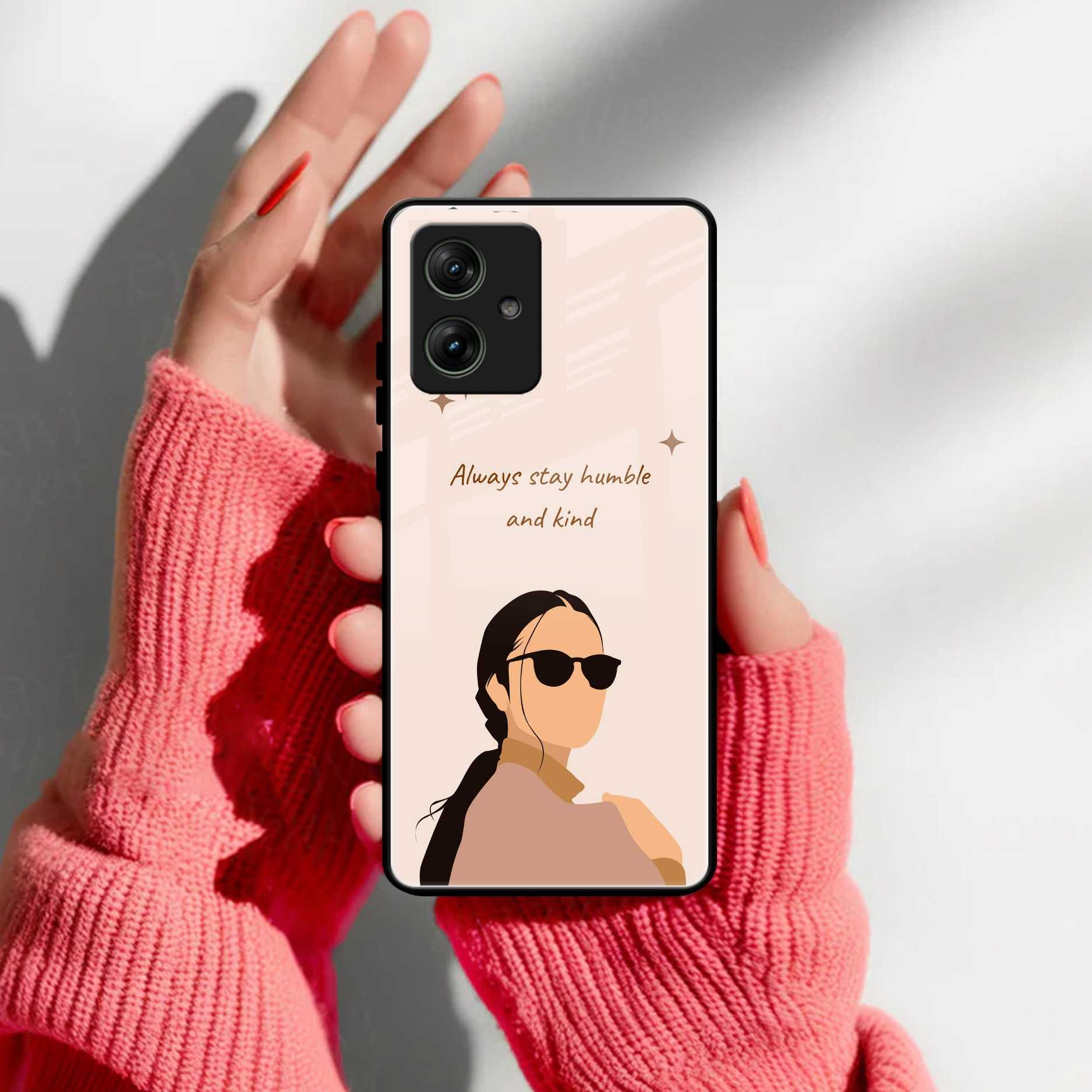 Always Stay Humble And Kind Glass Phone Cover For Motorola