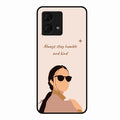 Always Stay Humble And Kind Glass Phone Cover for Motorola g84 5G