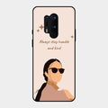 Always Stay Humble And Kind Glass Phone Cover for Oneplus 8 Pro