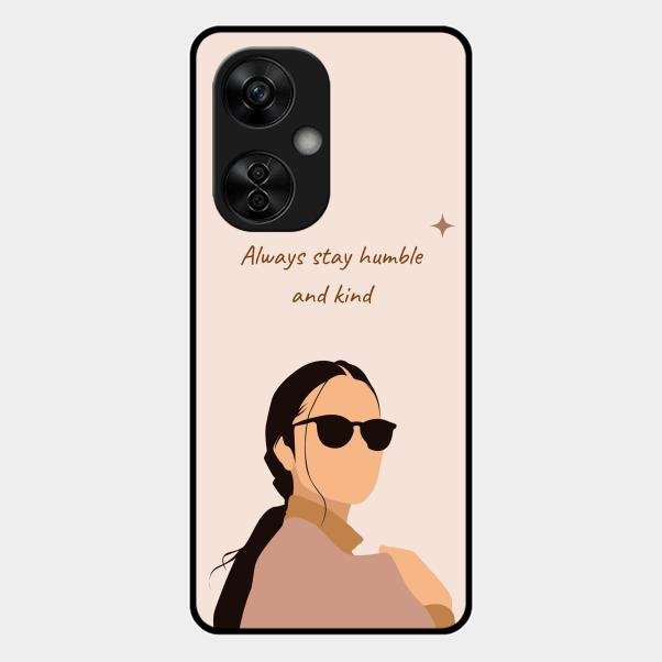 Always Stay Humble And Kind Glass Phone Cover for Oneplus Nord Ce5 5G