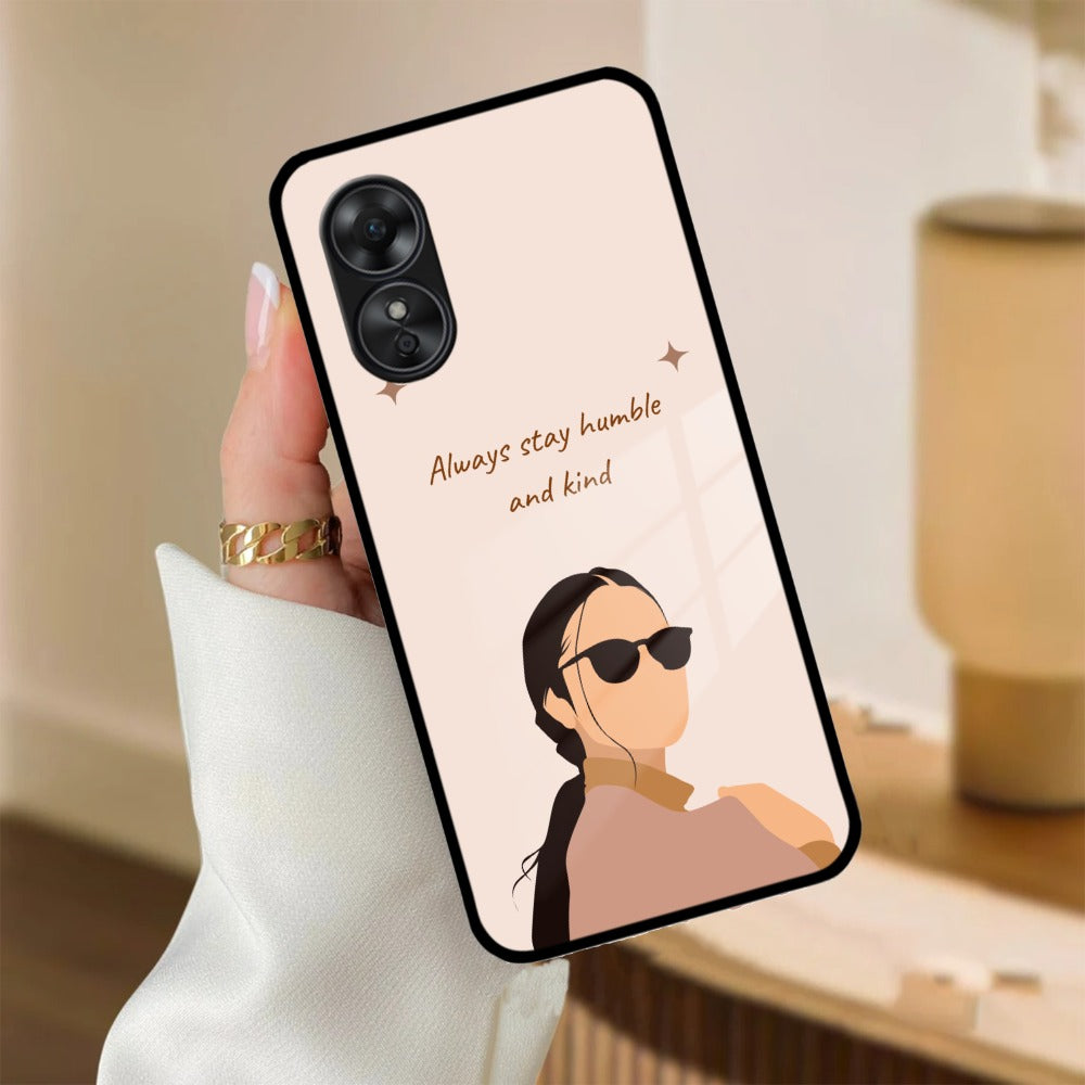 Always Stay Humble And Kind Glass Phone Cover for Oppo