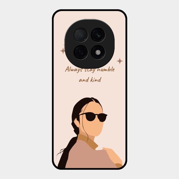 Always Stay Humble And Kind Glass Phone Cover for Oppo F29 Pro 5G