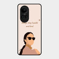 Always Stay Humble And Kind Glass Phone Cover for Oppo Reno 10 5G
