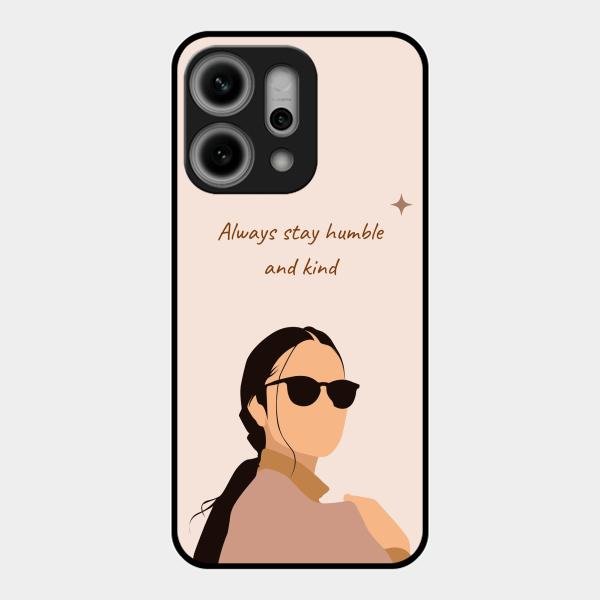 Always Stay Humble And Kind Glass Phone Cover for Oppo Reno 14 Pro 5G