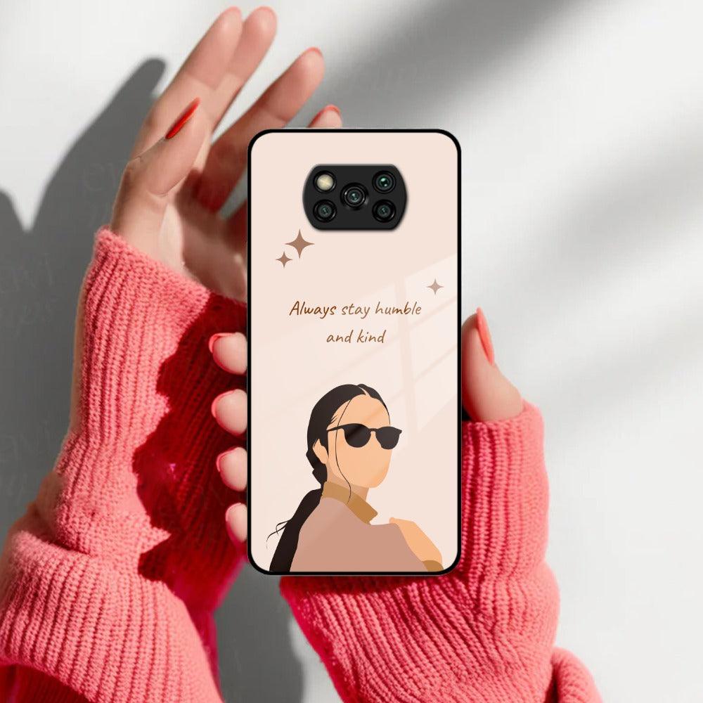 Always Stay Humble And Kind Glass Phone Cover for Poco