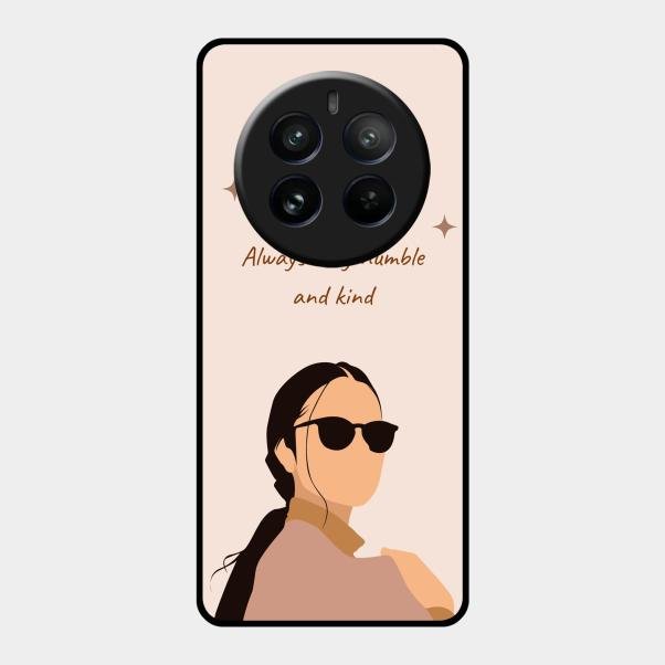 Always Stay Humble And Kind Glass Phone Cover for Realme 12 Pro Plus 5G