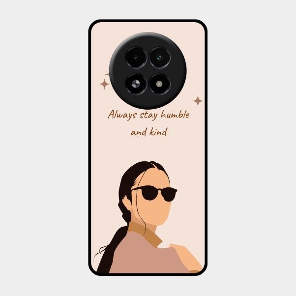 Always Stay Humble And Kind Glass Phone Cover for Realme 13 5G