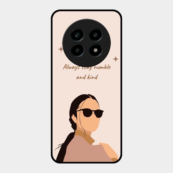 Always Stay Humble And Kind Glass Phone Cover for Realme 13 Pro 5G