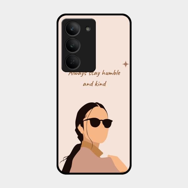 Always Stay Humble And Kind Glass Phone Cover for Realme 14X 5G