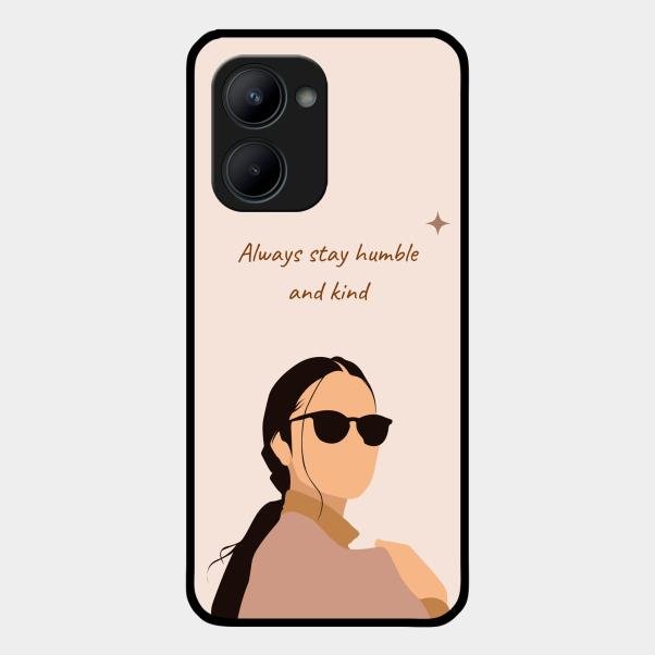 Always Stay Humble And Kind Glass Phone Cover for Realme C33 2023