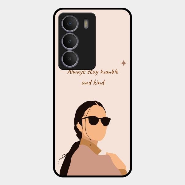 Always Stay Humble And Kind Glass Phone Cover for Realme P3 Lite 5G