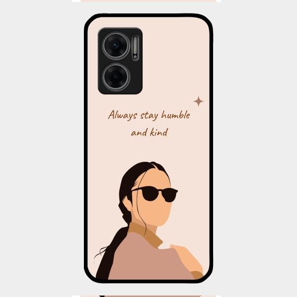 Always Stay Humble And Kind Glass Phone Cover for Redmi 11 Prime 5G