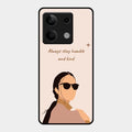 Always Stay Humble And Kind Glass Phone Cover for Redmi Note 13 5G
