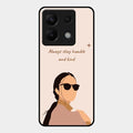 Always Stay Humble And Kind Glass Phone Cover for Redmi Note 13 Pro 5G
