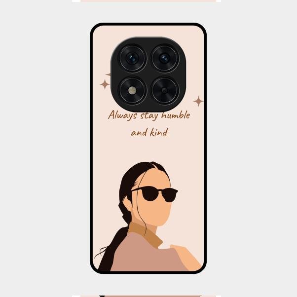 Always Stay Humble And Kind Glass Phone Cover for Redmi Note 14 Pro 5G