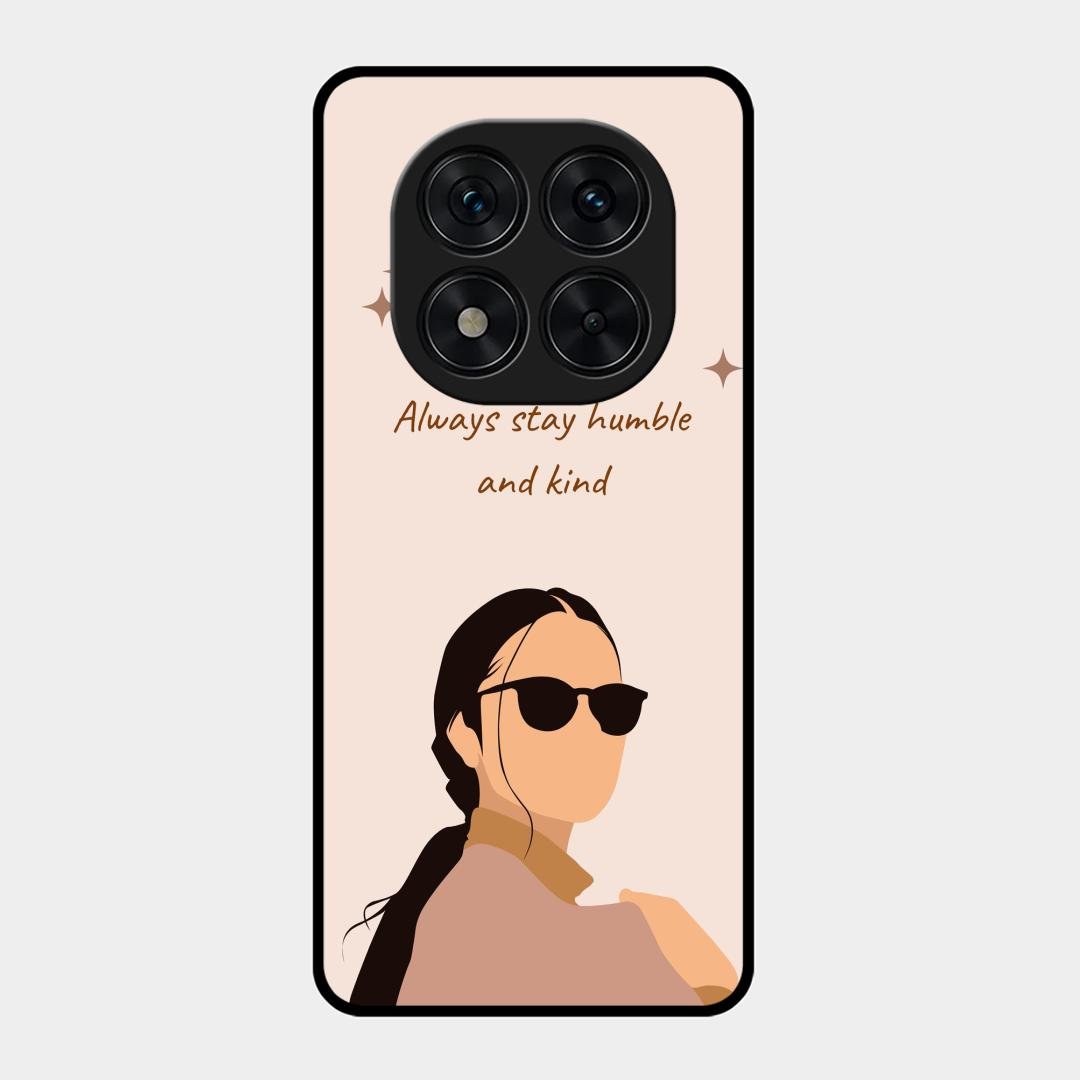 Always Stay Humble And Kind Glass Phone Cover for Redmi Note 15 Pro Plus 5G
