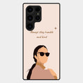 Always Stay Humble And Kind Glass Phone Cover for Samsung Galaxy S24 Ultra 5G