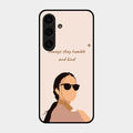 Always Stay Humble And Kind Glass Phone Cover for Samsung Galaxy S26 5G