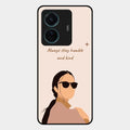Always Stay Humble And Kind Glass Phone Cover for Vivo T1 Pro 5G