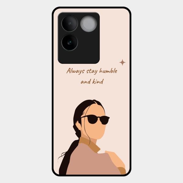 Always Stay Humble And Kind Glass Phone Cover for Vivo T2 Pro 5G