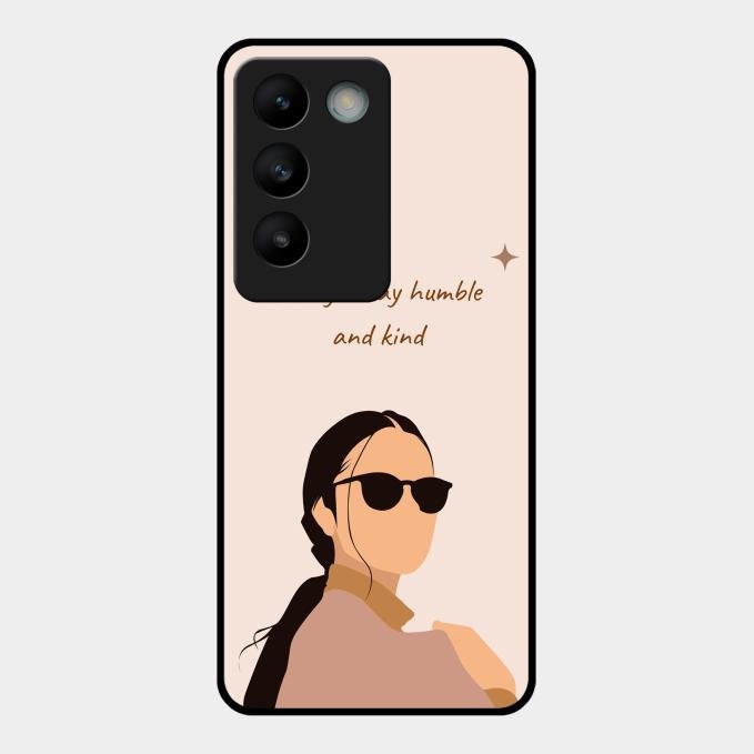 Always Stay Humble And Kind Glass Phone Cover for Vivo T3 5G
