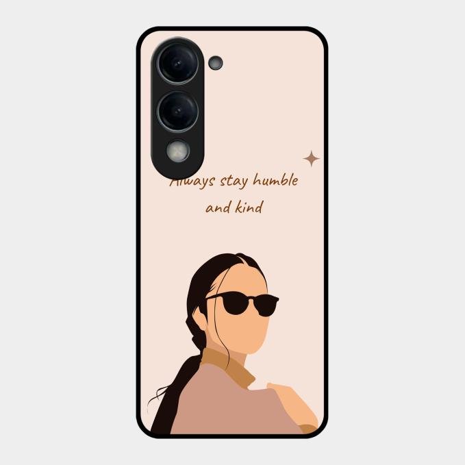 Always Stay Humble And Kind Glass Phone Cover for Vivo T4 Lite 5G