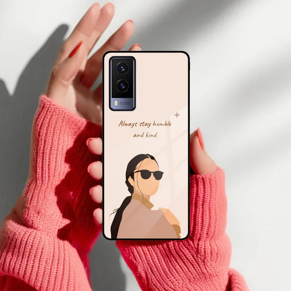 Always Stay Humble And Kind Glass Phone Cover For Vivo - ShopOnCliQ