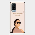 Always Stay Humble And Kind Glass Phone Cover for Vivo X60 5G