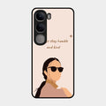 Always Stay Humble And Kind Glass Phone Cover for Vivo Y300 5G