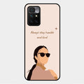 Always Stay Humble And Kind Glass Phone Cover for Xiaomi Redmi 10 Prime