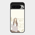 Always Stay Humble And Kind Glass Phone Cover-V2 for Google Pixel 9 Pro Xl