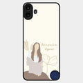 Always Stay Humble And Kind Glass Phone Cover-V2 for Nothing Cmf Phone 1