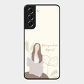 Always Stay Humble And Kind Glass Phone Cover-V2 for Samsung Galaxy S21 Fe 5G