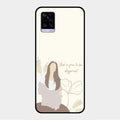 Always Stay Humble And Kind Glass Phone Cover-V2 for Vivo V20
