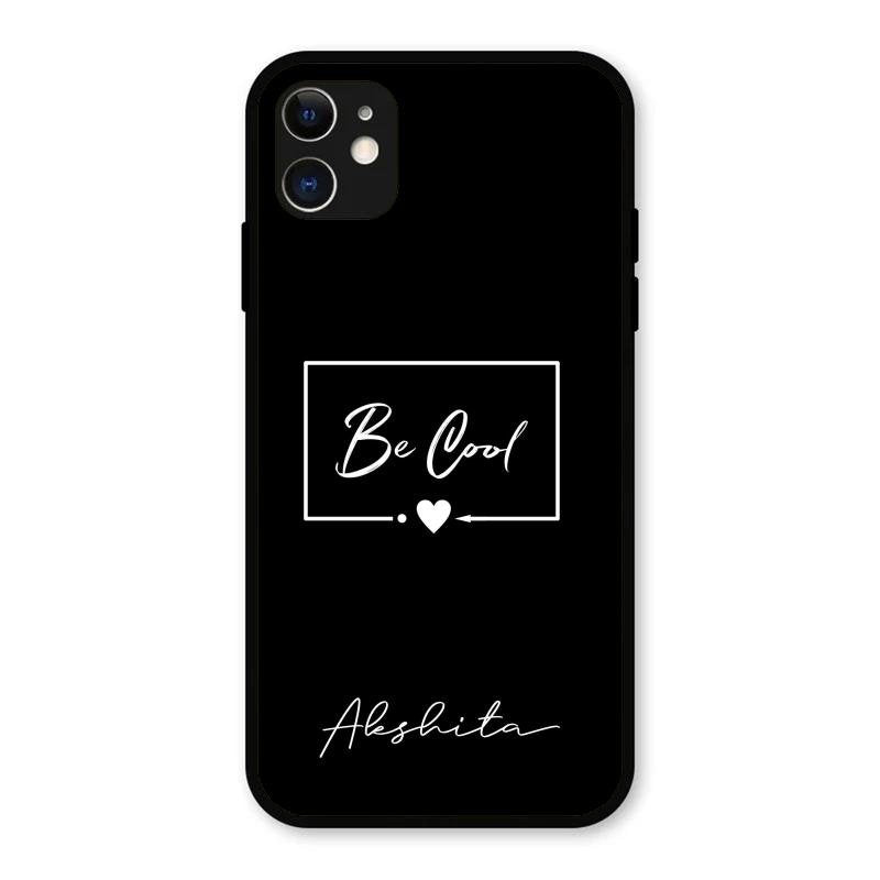 Be Cool Glass Case Cover For iPhone 11