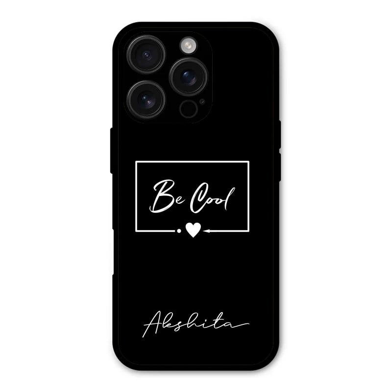 Be Cool Glass Case Cover For iPhone 16 Pro
