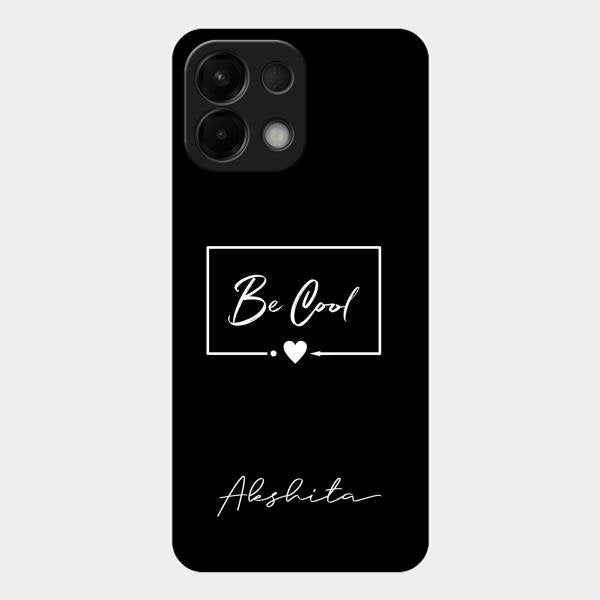Be Cool Glass Case Cover For Oppo K13 5G