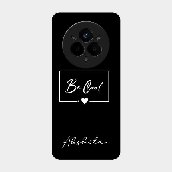 Be Cool Glass Case Cover For Realme 14 Pro Plus 5G