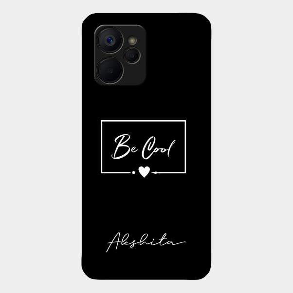 Be Cool Glass Case Cover For Realme 9I 5G