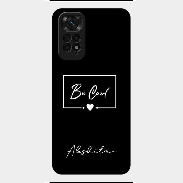 Be Cool Glass Case Cover For Redmi Note 11