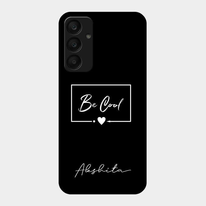 Be Cool Glass Case Cover For Samsung Galaxy A25 5G