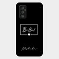 Be Cool Glass Case Cover For Samsung Galaxy F23 5G