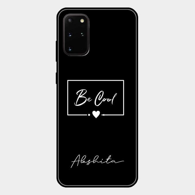 Be Cool Glass Case Cover For Samsung Galaxy S20 Plus